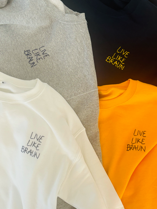 LIVE LIKE BRAUN